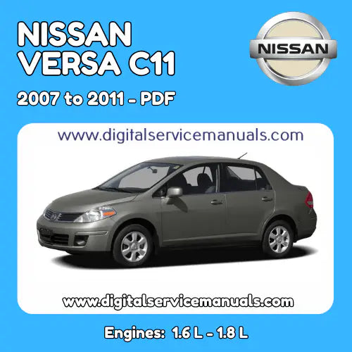 Nissan Versa C11 (2007-2011) Service Manual & Full Electrical Charts PDF: The complete workshop manual and repair manual for all models from 2007, 2008, 2009, 2010, and 2011. Your indispensable resource for all service procedures, including comprehensive electrical charts