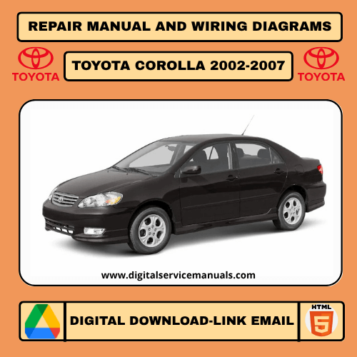 Toyota Corolla (2002-2007) interactive workshop manual: A comprehensive repair manual and service manual with dynamic features for all 2002, 2003, 2004, 2005, 2006, and 2007 Toyota Corolla models. Your ultimate workshop and maintenance resource.
