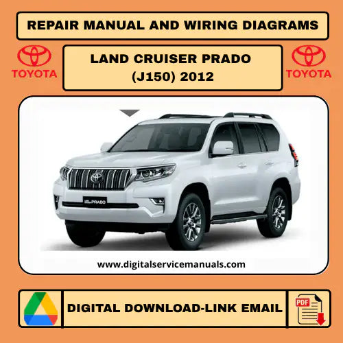 Toyota Land Cruiser / Land Cruiser Prado J150 (2012) Interactive Technician's Workshop & Circuit Diagrams Manual: The Professional Digital Resource for comprehensive repair manual and service manual needs. This essential tool includes detailed circuit diagrams and is perfect for any workshop tackling 2012 models