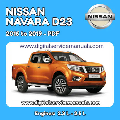 Nissan Navara D23 Frontier NP300 (2016-2020) Pro-Repair Handbook & Full Wiring Diagram PDF: Your complete workshop manual and repair manual. This indispensable resource includes every service procedure and technical specification, along with full wiring diagrams, making it a vital tool for any professional workshop.
