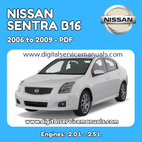 Nissan Sentra B16 (2006-2009) Repair & Wiring Manual PDF: Your complete workshop manual and service manual for all models from 2006 to 2009. This essential resource includes comprehensive repair procedures and detailed wiring diagrams