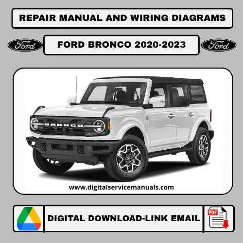 Ford Bronco (2020-2023) workshop manual PDF download: A complete repair manual and service manual for all Ford Bronco models from 2020, 2021, 2022, and 2023. Your indispensable workshop and maintenance resource, ready to download