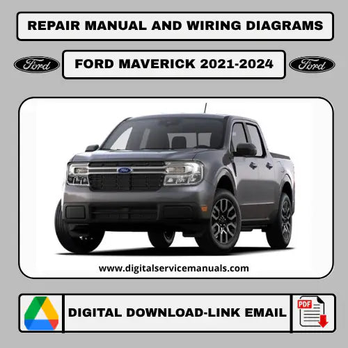 Ford Maverick (2021-2024) workshop manual PDF: A complete repair manual and service manual for all Ford Maverick models from 2021, 2022, 2023, and 2024. Your indispensable workshop and maintenance resource in PDF format.