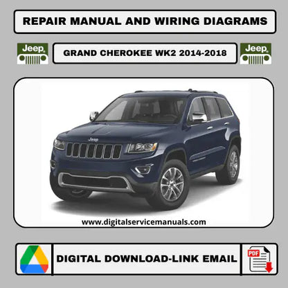 Jeep Grand Cherokee WK2 (2014-2018) workshop manual PDF download: A complete repair manual and service manual for all Jeep Grand Cherokee WK2 models from 2014, 2015, 2016, 2017, and 2018. Your indispensable workshop and maintenance resource, ready to download.