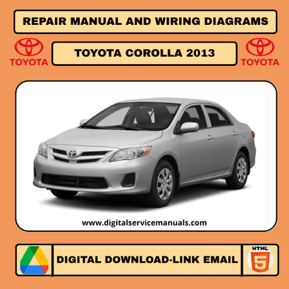 Toyota Corolla (2013) interactive workshop manual: A comprehensive repair manual and service manual with dynamic features for the 2013 Toyota Corolla. Your ultimate workshop and maintenance resource
