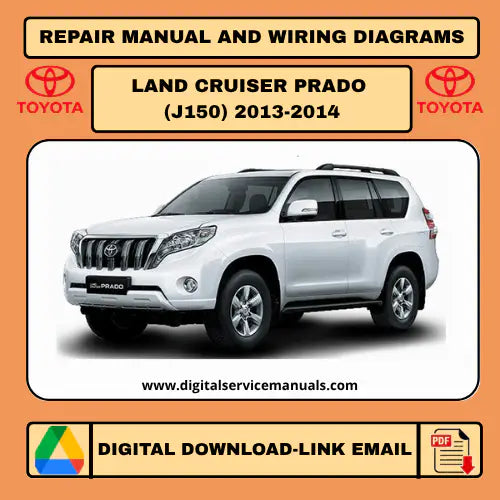 Toyota Land Cruiser / Land Cruiser Prado J150 (2013-2014) Auto Repair & Electrical Wiring Guide Interactive: Your complete digital workshop manual and service manual with dynamic features, including comprehensive electrical wiring diagrams and auto repair procedures for all 2013 and 2014 models. An indispensable tool for every workshop.