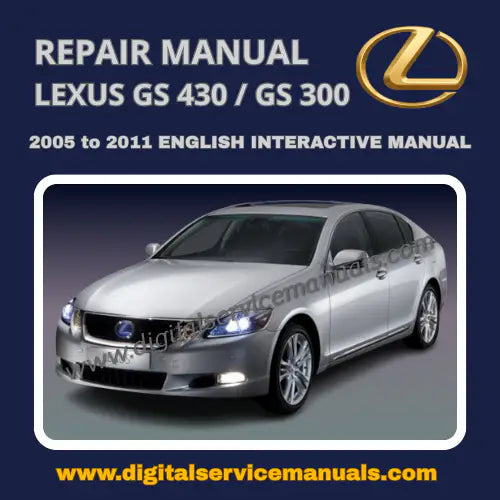 Interactive digital service manual for 2005-2011 Lexus GS430 GS300 UZS190 factory repair guide for Windows.