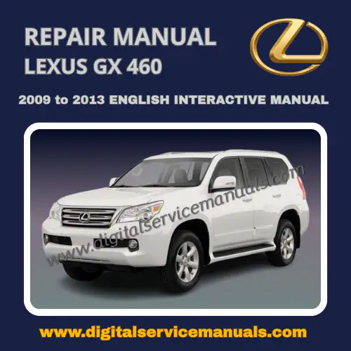 Interactive HTML format 2009-2013 Lexus GX460 URJ150 factory repair service digital manual for Windows.