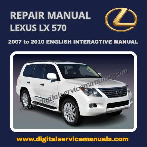Browser-based interactive HTML 2007-2010 Lexus LX570 factory-grade workshop digital manual for Windows PC users.