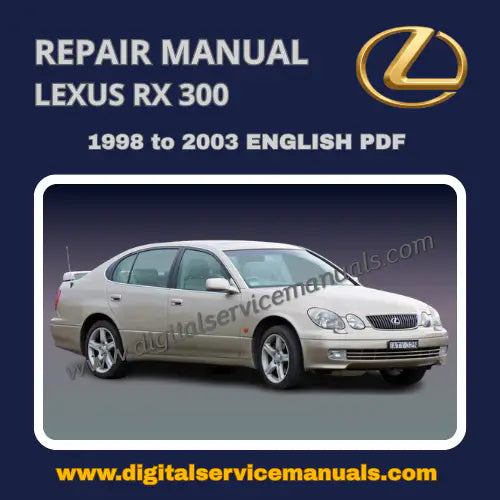PDF format 1998-2003 Lexus RX300 MCU10/15 factory workshop digital manual compatible with Windows PDF readers.