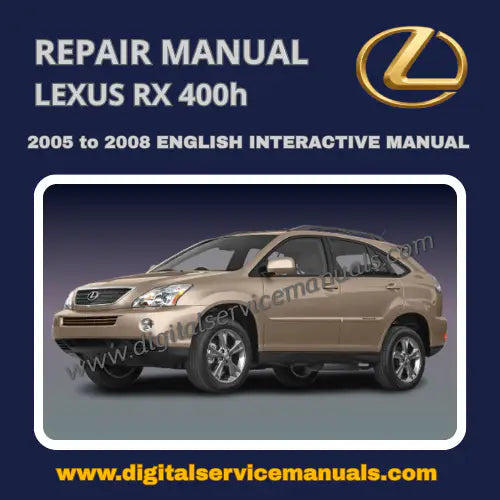 Navigation-ready interactive HTML 2006-2008 Lexus RX400h official factory workshop digital manual for Windows desktops.
