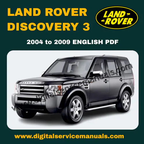Digital service manual factory repair guide for Land Rover Discovery 3 2004-2009 in searchable PDF format.